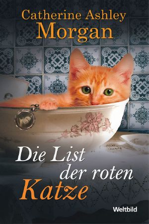 [Christine Bell und die rote Katze 02] • Die List der roten Katze